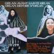 ORLAN avant Sainte ORLAN / ORLAN before St ORLAN
